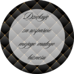 Naklejki DZIĘKUJĘ ZA WSPARCIE MOJEGO MAŁEGO BIZNESU