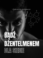 Plakat Bądź dżentelmenem dla siebie