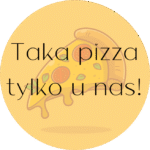 Naklejki TAKA PIZZA TYLKO U NAS