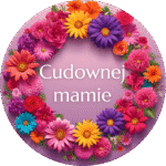 Naklejki Dzień Matki Cudownej mamie