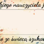 Naklejki Dzień Nauczyciela Takiego nauczyciela ze świecą szukać