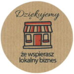 Naklejki kraft DZIĘKUJEMY ŻE WSPIERASZ LOKALNY BIZNES