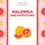Naklejki na alkohol NALEWKA GREJPFRUTOWA