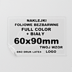 Naklejki Foliowe Bezbarwne - Druk Biały - Twój Wzór - Prostokątna 60x90mm