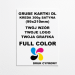 Gruba Kartka / Ulotka - Papier Satyna 300g DL (99x210mm)