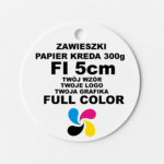 Zawieszka - Etykieta - Metka - FULL COLOR - OKRĄGŁA 5CM
