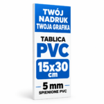 Tablica Szyld Reklama - PVC 5mm Własny Nadruk - Grafika - 15x30 cm