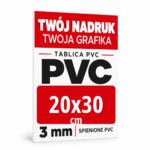 Tablica Szyld Reklama - PVC 3mm Własny Nadruk - Grafika - 20x30 cm