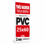 Tablica Szyld Reklama - PVC 3mm Własny Nadruk - Grafika - 25x60 cm