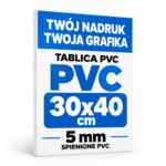 Tablica Szyld Reklama - PVC 5mm Własny Nadruk - Grafika - 30x40 cm