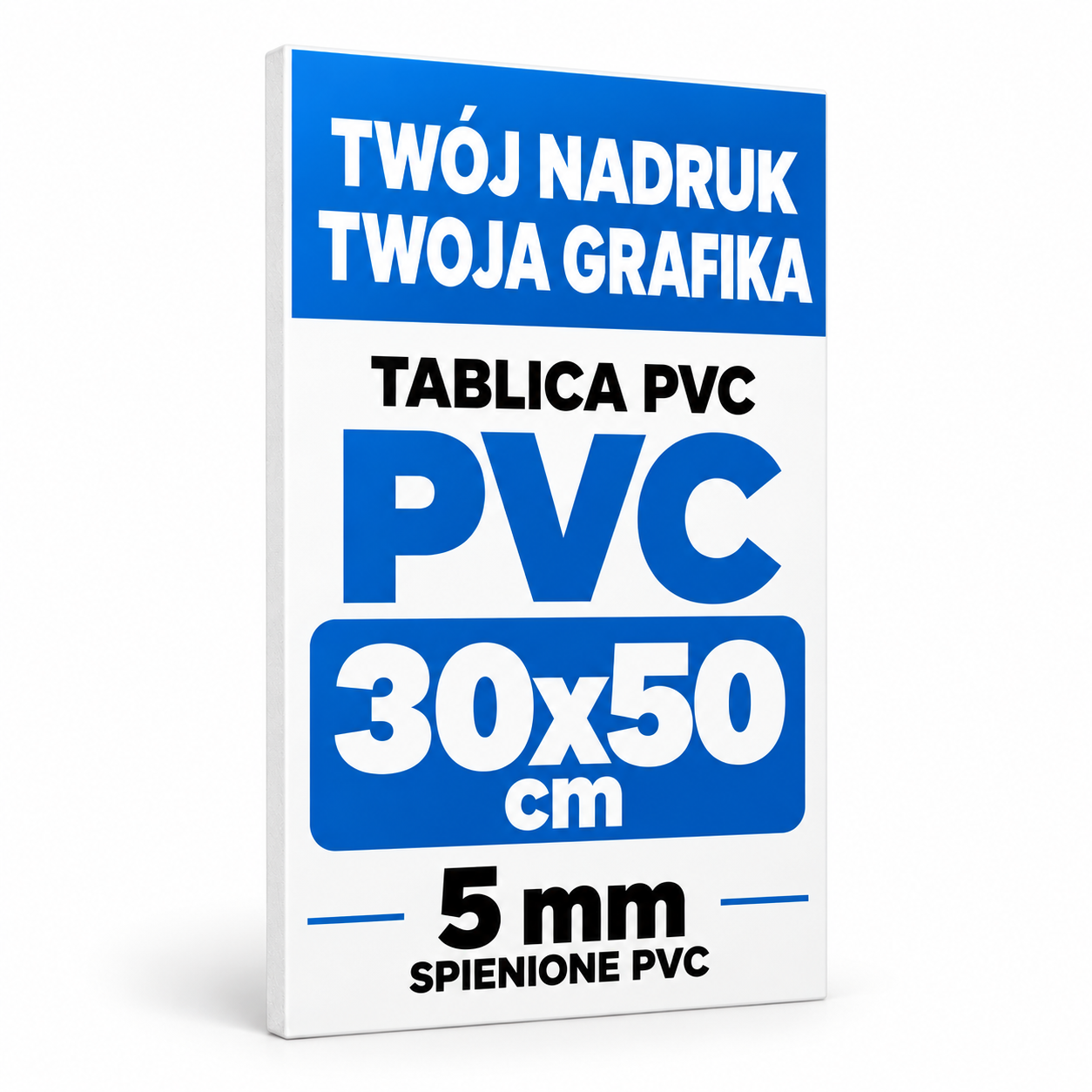 PVC3050-5 Tablica Szyld Reklama - PVC 5mm Własny Nadruk - Grafika - 30x50 cm - obrazek 1