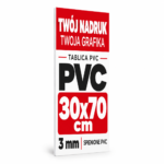 Tablica Szyld Reklama - PVC 3mm Własny Nadruk - Grafika - 30x70 cm