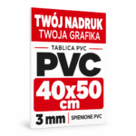 Tablica Szyld Reklama - PVC 3mm Własny Nadruk - Grafika - 40x50 cm